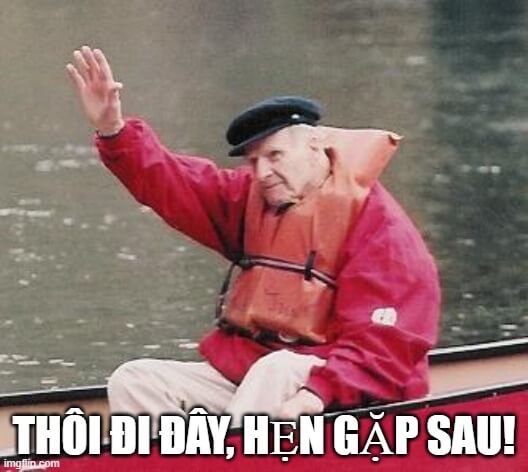 Những tấm ảnh meme tạm biệt khiến chia tay không còn là nỗi buồn.