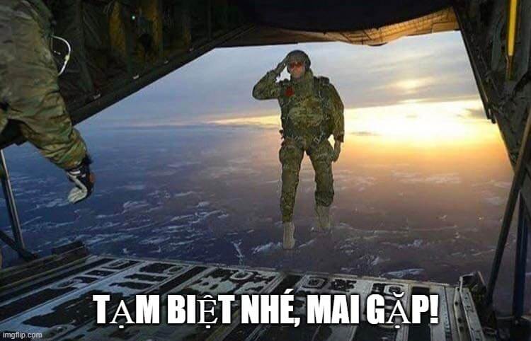 Tạm biệt bạn bè không còn buồn bã khi có những chiếc meme siêu vui thế này!