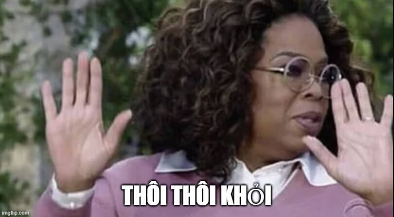 Meme chê: Gắt nhẹ nhưng gây nghiện