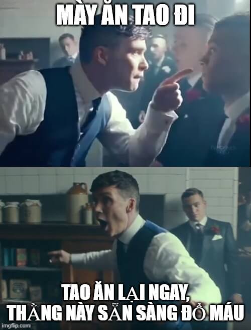 Ảnh meme đánh nhau: Mày ăn tao đi, tao ăn lại ngay, thằng này sẵn sàng đổ máu