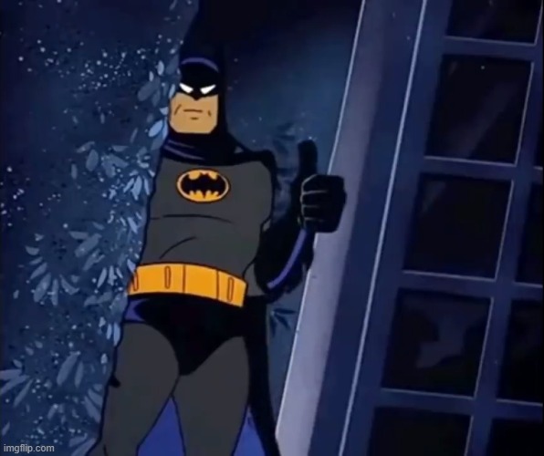 Batman: Cute vậy là ok không cần suy nghĩ