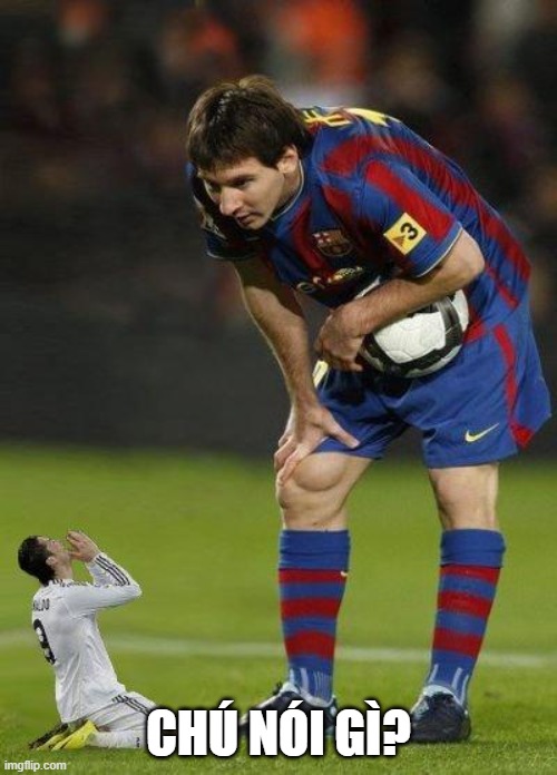 Messi hỏi Ronaldo nói gì?