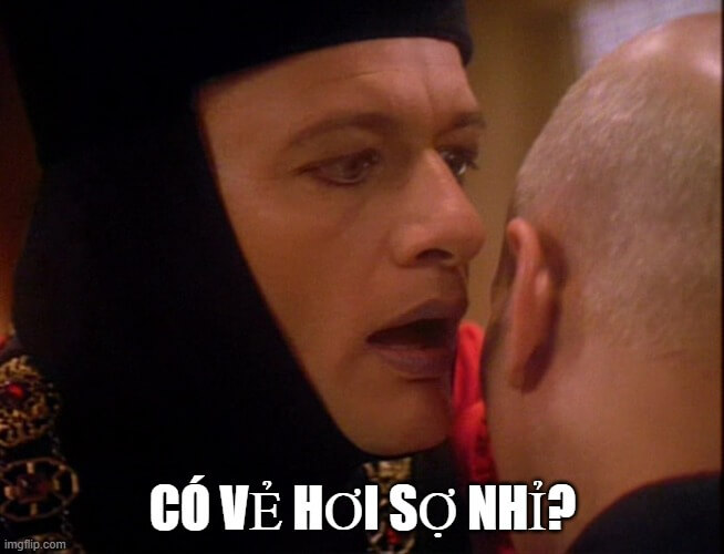 Dọa nhẹ một phát là tôi tan như sương mai.