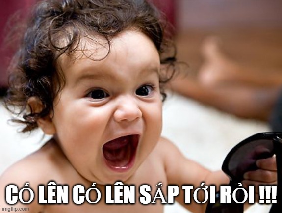 Meme ảnh: "Cố lên cố lên sắp tới rồi" hài hước