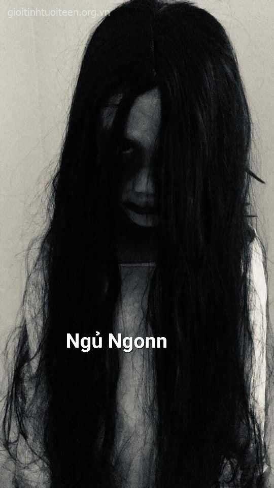 Ảnh meme ma nữ tóc dài chúc ngủ ngon đáng sợ Ảnh meme ma nữ tóc dài chúc ngủ ngon đáng sợ